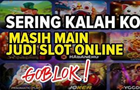 Slot Kalah Besar Main